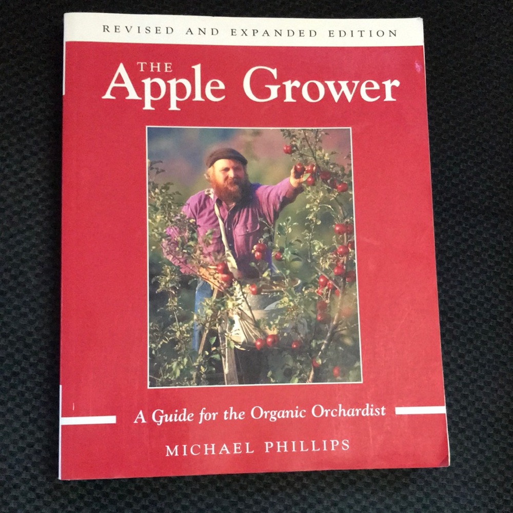 The Apple grower a guide for the organic orchardist by Michael Phillips